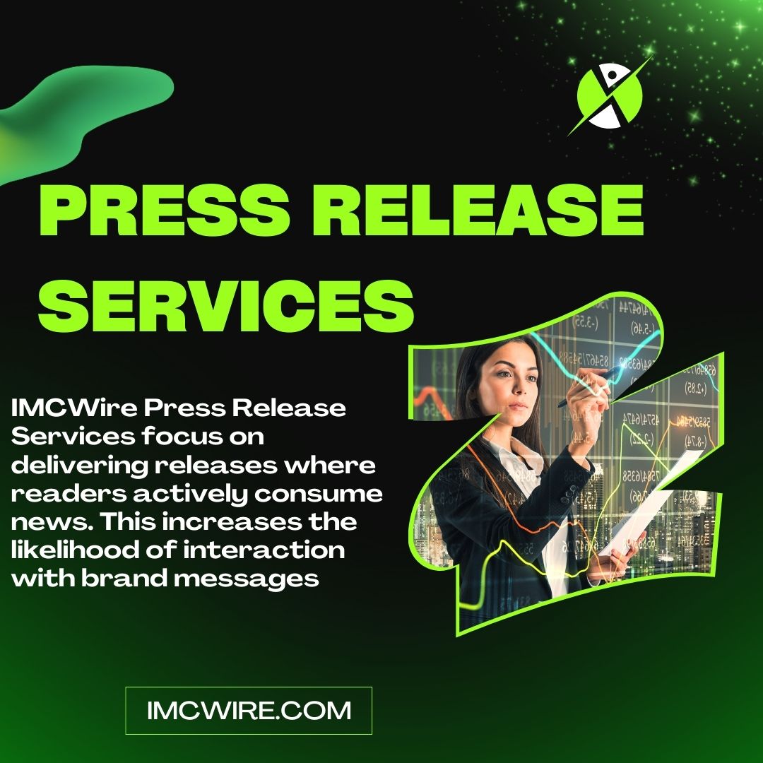 IMCWire Press Release Services That Maximize News Distribution
